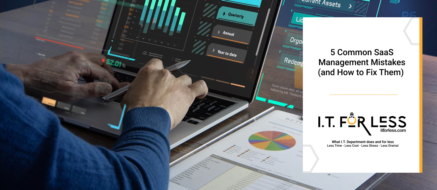 5 Common SaaS Management Mistakes (and How to Fix Them)