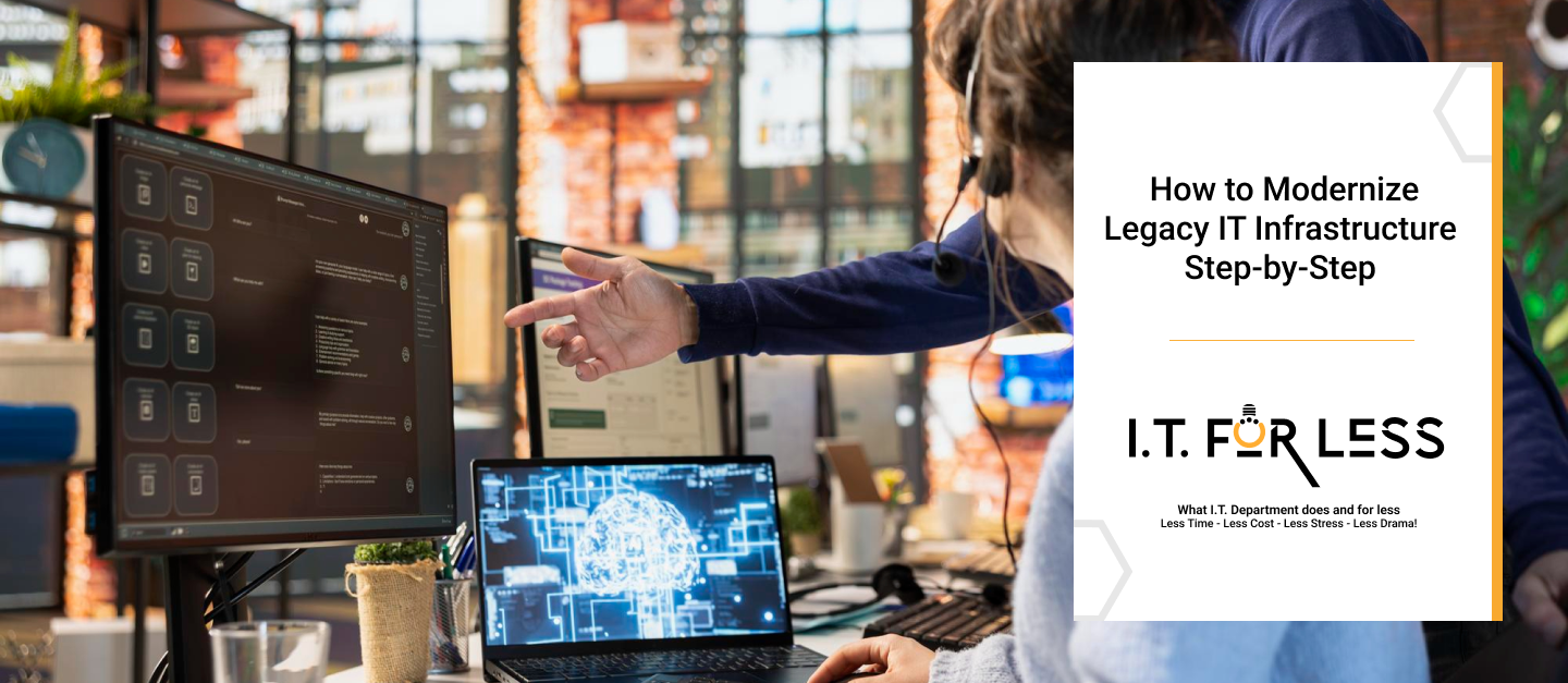 How to Modernize Legacy IT Infrastructure Step-by-Step   