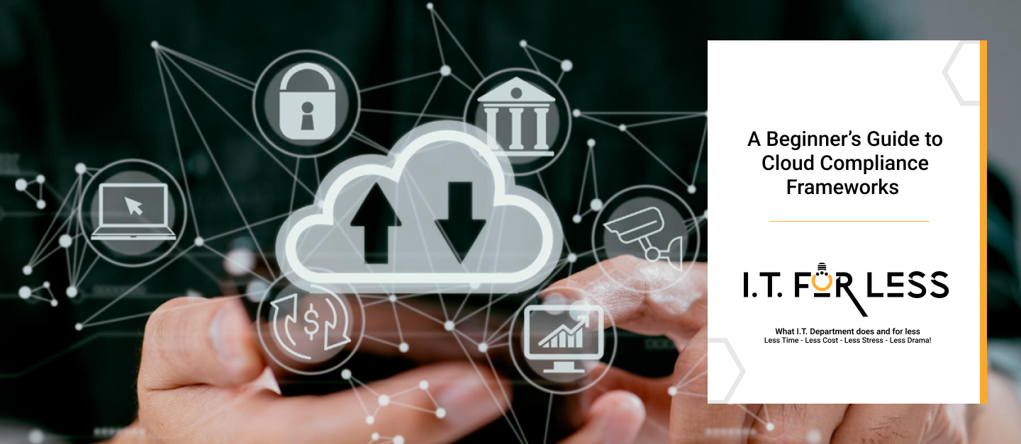 A Beginner’s Guide to Cloud Compliance Frameworks  