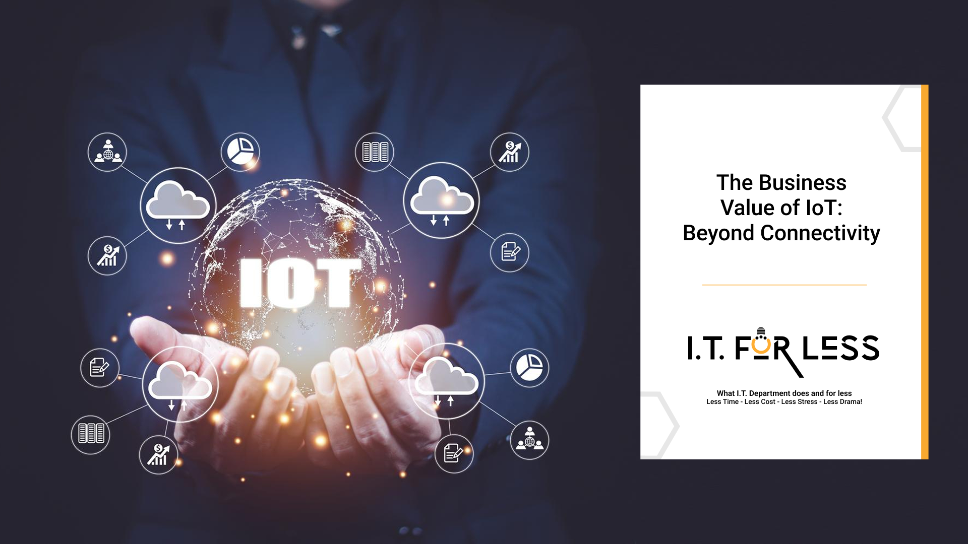 The Business Value of IoT: Beyond Connectivity  