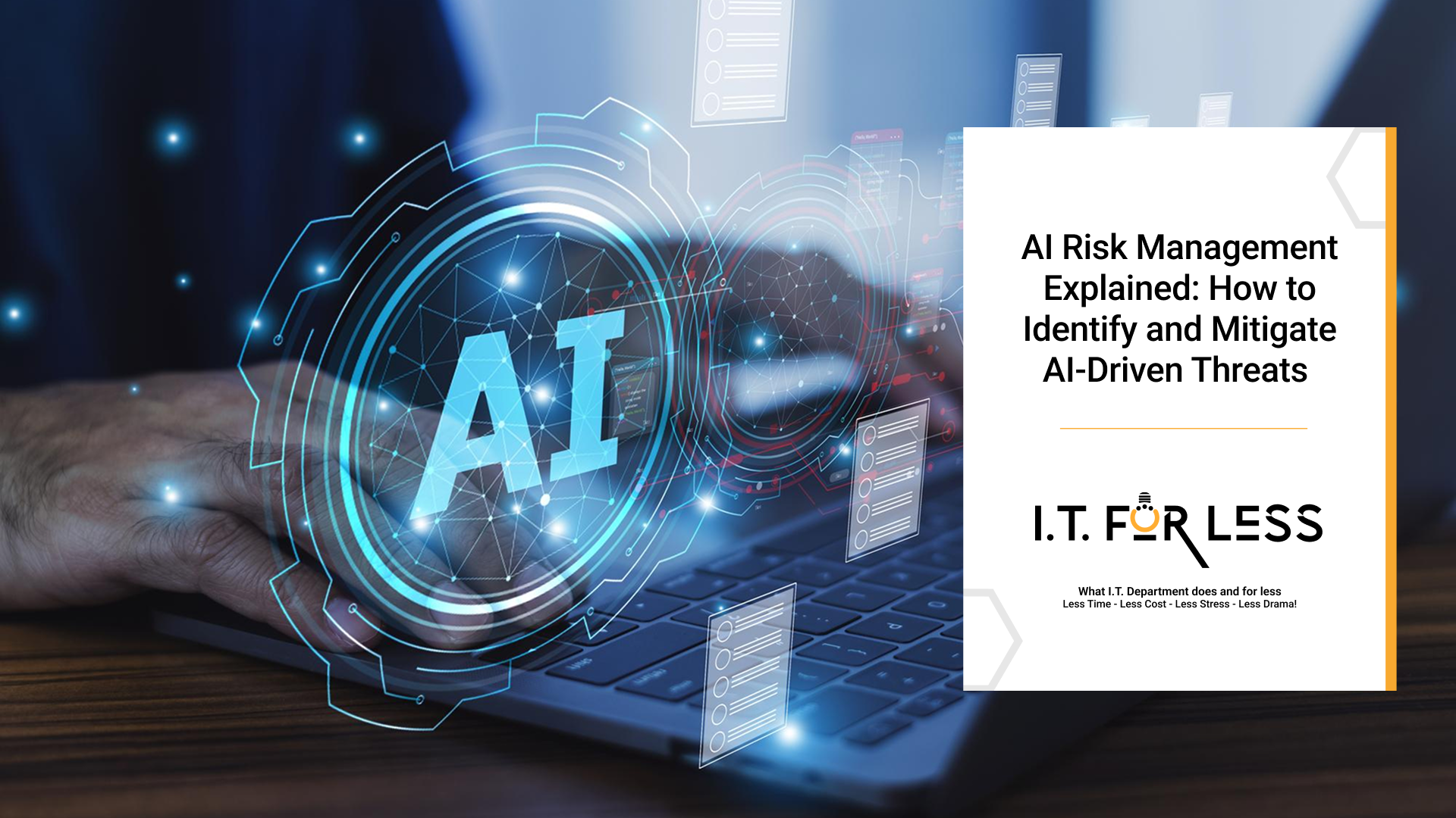 AI Risk Management Explained: How to Identify and Mitigate AI-Driven Threats