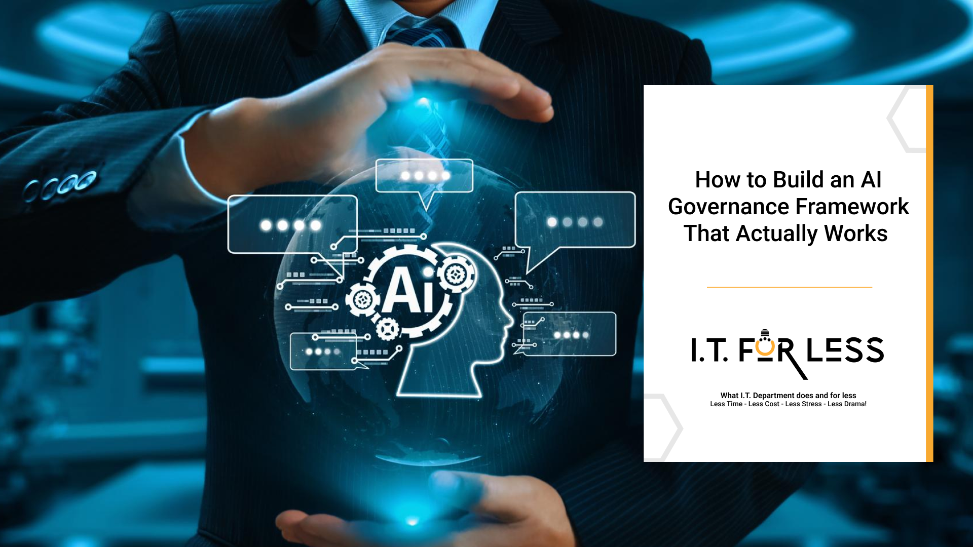 How to Build an AI Governance Framework That Actually Works 