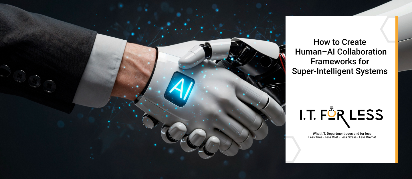 How to Create Human–AI Collaboration Frameworks for Super-Intelligent Systems   