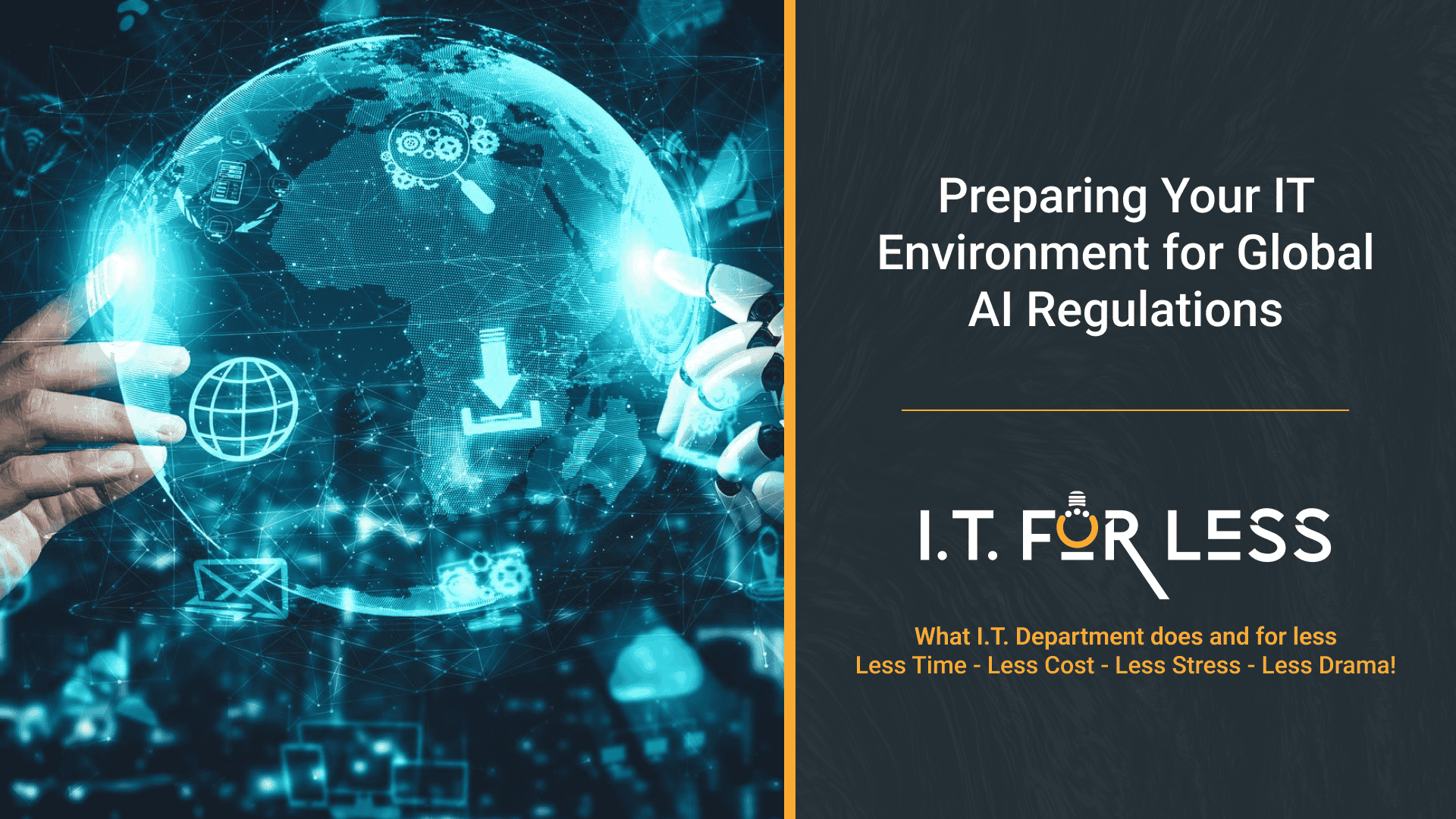 Preparing Your IT Environment for Global AI Regulations 