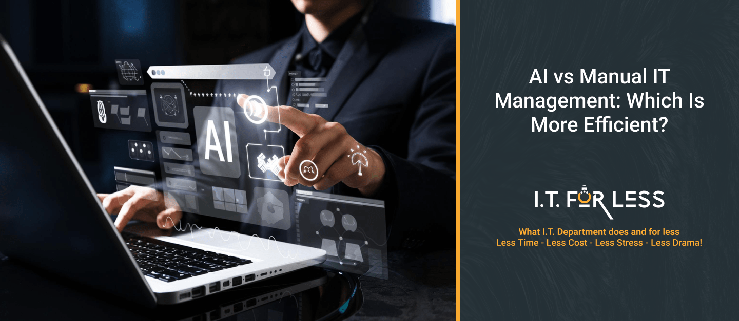 AI vs Manual IT Management: Which Is More Efficient? 